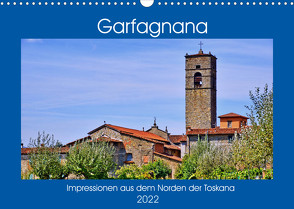 Garfagnana, Impressionen aus dem Norden der Toskana (Wandkalender 2022 DIN A3 quer) von Geiger,  Günther