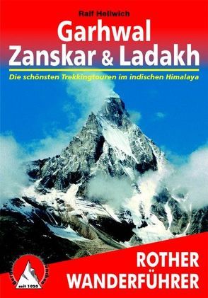 Garhwal, Zanskar, Ladakh von Hellwich,  Ralf