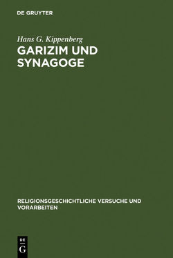 Garizim und Synagoge von Kippenberg,  Hans G.