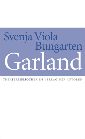 Garland von Bungarten,  Svenja Viola