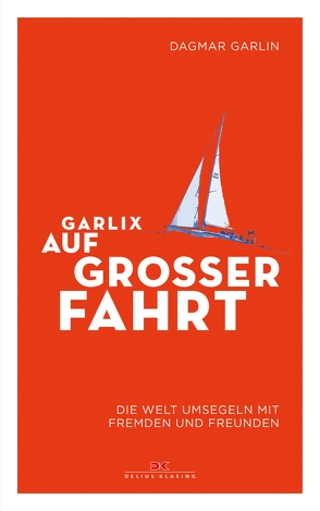 Garlix auf großer Fahrt von Garlin,  Dagmar