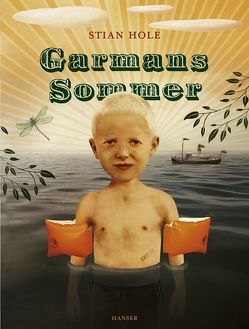 Garmans Sommer von Hole,  Stian, Kronenberger,  Ina