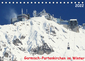 Garmisch-Partenkirchen im Winter (Tischkalender 2022 DIN A5 quer) von Layer,  Arno