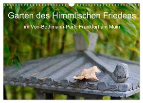 Garten des Himmlischen Friedens im Von-Bethmann-Park, Frankfurt am Main (Wandkalender 2024 DIN A3 quer), CALVENDO Monatskalender von Höfer,  Christoph