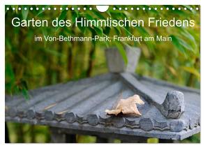 Garten des Himmlischen Friedens im Von-Bethmann-Park, Frankfurt am Main (Wandkalender 2024 DIN A4 quer), CALVENDO Monatskalender von Höfer,  Christoph