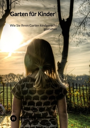 Garten für Kinder von Moritz