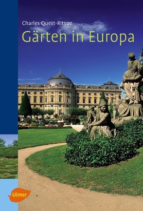 Gärten in Europa von Quest-Ritson,  Charles