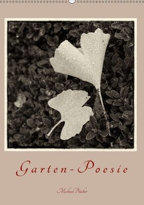 Garten-Poesie (Wandkalender 2018 DIN A2 hoch) von Bücker,  Michael