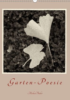 Garten-Poesie (Wandkalender 2018 DIN A3 hoch) von Bücker,  Michael