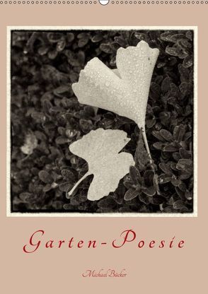 Garten-Poesie (Wandkalender 2019 DIN A2 hoch) von Bücker,  Michael