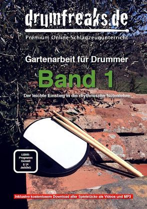 Gartenarbeit für Drummer – Band 1 von Christoph,  Michael