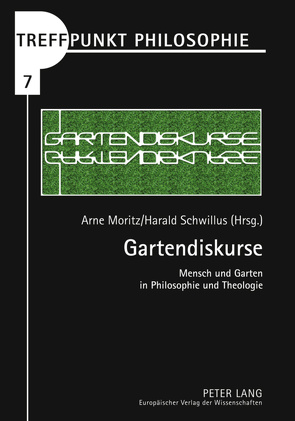 Gartendiskurse von Moritz,  Arne, Schwillus,  Harald