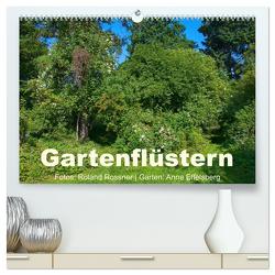 Gartenflüstern (hochwertiger Premium Wandkalender 2024 DIN A2 quer), Kunstdruck in Hochglanz von Rossner,  Roland