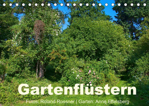 Gartenflüstern (Tischkalender 2022 DIN A5 quer) von Rossner,  Roland