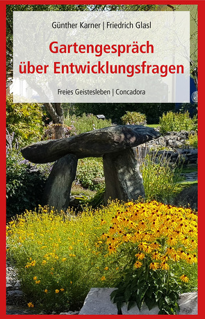 Gartengespräch über Entwicklungsfragen von Glasl,  Friedrich, Karner,  Günther