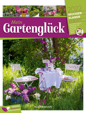 Gartenglück – Wochenplaner Kalender 2022 von Strauß,  Friedrich