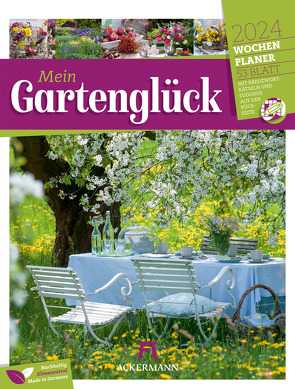 Gartenglück – Wochenplaner Kalender 2024 von Strauß,  Friedrich