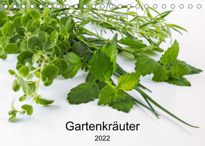 Gartenkräuter (Tischkalender 2022 DIN A5 quer) von Eiben,  Andrea