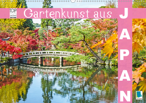 Gartenkunst aus Japan (Wandkalender 2020 DIN A2 quer) von CALVENDO