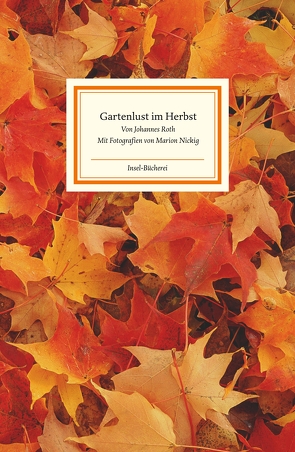 Gartenlust im Herbst von Roth,  Johannes