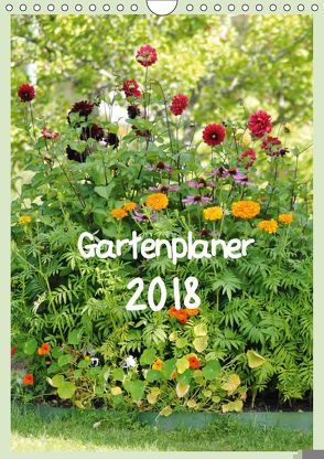 Gartenplaner (Wandkalender 2018 DIN A4 hoch) von tinadefortunata