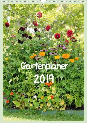 Gartenplaner (Wandkalender 2019 DIN A3 hoch) von tinadefortunata