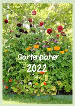 Gartenplaner (Wandkalender 2022 DIN A3 hoch) von tinadefortunata