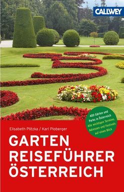 GartenReiseführer Österreich von Plitzka,  Elisabeth, Ploberger,  Karl