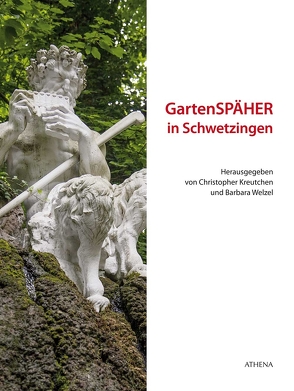 GartenSPÄHER in Schwetzingen von Kreutchen,  Christopher, Welzel,  Barbara