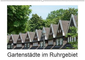 Gartenstädte im Ruhrgebiet (Wandkalender 2019 DIN A2 quer) von Meise,  Ansgar