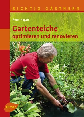 Gartenteiche optimieren und renovieren von Hagen,  Peter