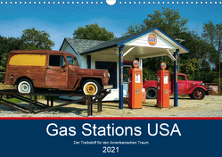 Gas Stations USA – Der Treibstoff für den Amerikanischen Traum (Wandkalender 2021 DIN A3 quer) von Robert,  Boris