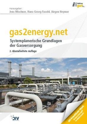 gas2energy.net von Fasold,  Hans-Georg, Heymer,  Jürgen, Mischner,  Jens