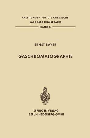 Gaschromatographie von Bayer,  Ernst