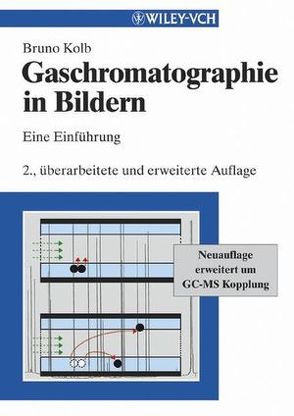 Gaschromatographie in Bildern von Kolb,  Bruno