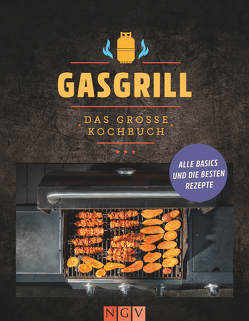 Gasgrill – Das große Kochbuch