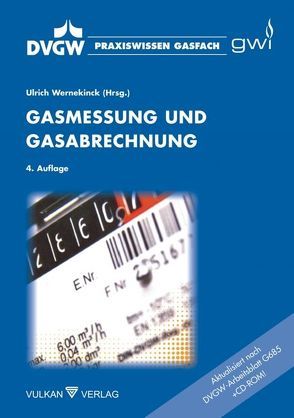 Gasmessung und Gasabrechnung von Wernekinck,  Ulrich