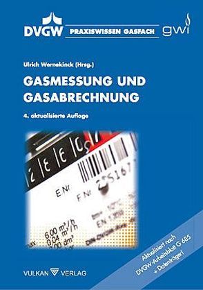 Gasmessung und Gasabrechnung von Wernekinck,  Ulrich