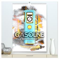 Gasoline – Vintage Tanksäulen in Szene gesetzt (hochwertiger Premium Wandkalender 2024 DIN A2 hoch), Kunstdruck in Hochglanz von Utz,  Renate