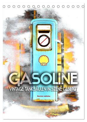 Gasoline – Vintage Tanksäulen in Szene gesetzt (Tischkalender 2024 DIN A5 hoch), CALVENDO Monatskalender von Utz,  Renate