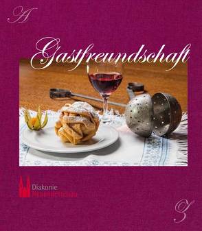 Gastfreundschaft in der Diakonie Neuendettelsau von Helbich,  Peter, Honold,  Matthias, Töpfer,  Elfriede
