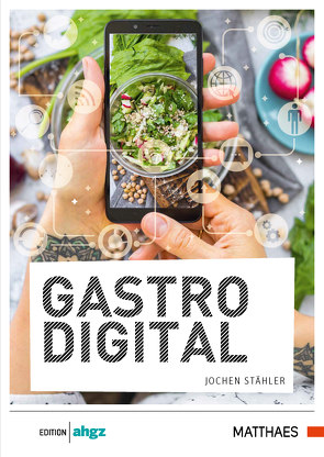 Gastro.Digital von Stähler,  Jochen