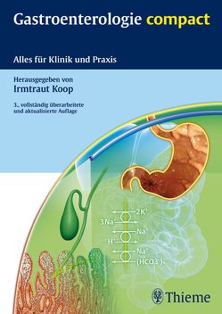 Gastroenterologie compact von Koop,  Irmtraut