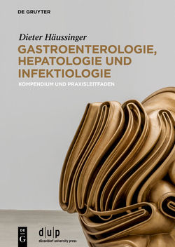 Gastroenterologie, Hepatologie und Infektiologie von Häussinger,  Dieter
