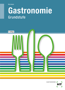Gastronomie von Herrmann,  F. Jürgen, Nothnagel,  Dieter