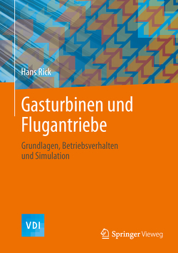 Gasturbinen und Flugantriebe von Rick,  Hans