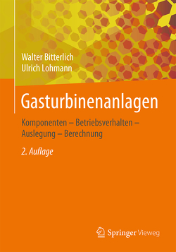 Gasturbinenanlagen von Bitterlich,  Walter, Lohmann,  Ulrich