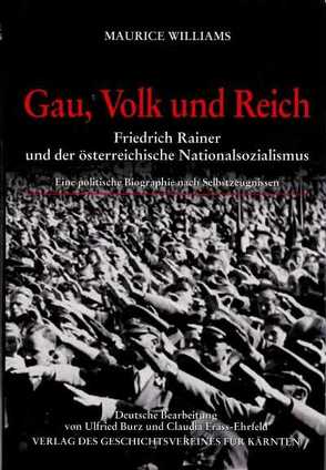 Gau, Volk und Reich von Burz,  Ulfried, Fräss-Ehrfeld,  Claudia, Williams,  Maurice