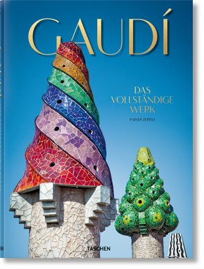 Gaudí. Das vollständige Werk von Zerbst,  Rainer