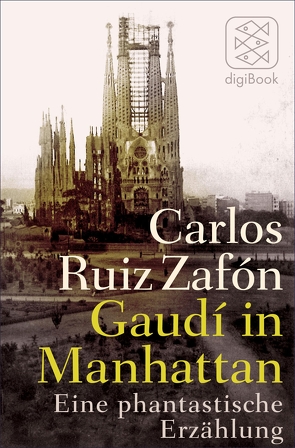 Gaudí in Manhattan von Schwaar,  Peter, Zafón,  Carlos Ruiz